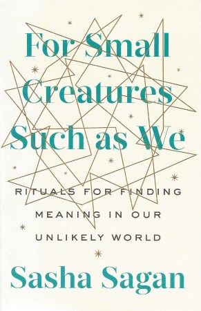 For Small Creatures Such As We